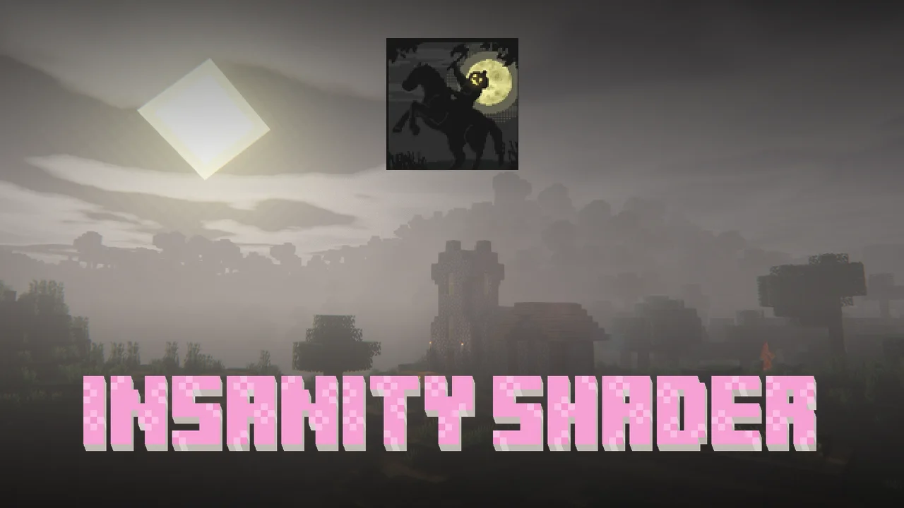 Insanity Shader | Horror Atmosphere for Your World