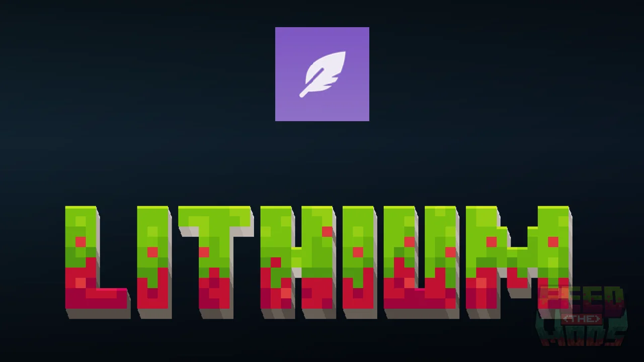 Lithium | Faster Ticking Without Changing Vanilla